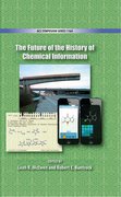 Cover for The Future of the History of Chemical Information