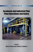Cover for Academia and Industrial Pilot Plant Operations and Safety 