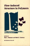 Cover for Flow-Induced Structure in Polymers