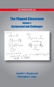 Cover for The Flipped Classroom Volume 1