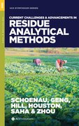 Cover for Current Challenges and Advancements in Residue Analytical Methods