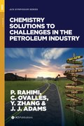 Cover for Chemistry Solutions to Challenges in the Petroleum Industry