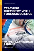 Cover for Teaching Chemistry with Forensic Science