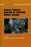 Cover for Tailored Polymeric Materials for Controlled Delivery Systems
