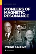 Cover for Pioneers of Magnetic Resonance - 9780841237100