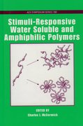 Cover for Stimuli-Responsive Water Soluble and Amphiphilic Polymers