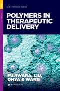 Cover for Polymers in Therapeutic Delivery