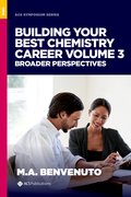 Cover for Building Your Best Chemistry Career, Volume 3
