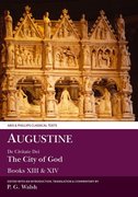 Cover for Augustine: De Civitate Dei The City of God Books XIII and XIV
