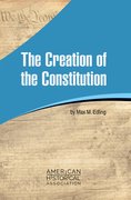 Cover for The Creation of the Constitution