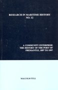 Cover for A Community Enterprise: The History of the Port of Freemantle, 1897 to 1997