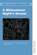 Cover for Nelson Thornes Shakespeare for CSEC A Midsummer Night
