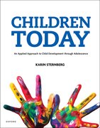 Cover for Children Today An Applied Approach to Child Development through Adolescence