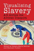 Cover for Visualising Slavery