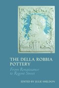Cover for The Della Robbia Pottery