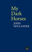 Cover for My Dark Horses