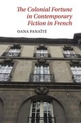 Cover for The Colonial Fortune in Contemporary Fiction in French