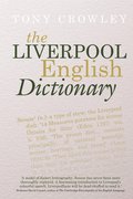 Cover for The Liverpool English Dictionary