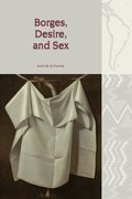 Cover for Borges, Desire, and Sex
