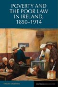 Cover for Poverty and the Poor Law in Ireland, 1850-1914