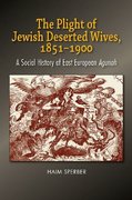 Cover for The Plight of Jewish Deserted Wives, 1851-1900