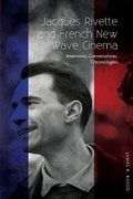 Cover for Jacques Rivette and French New Wave Cinema