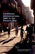 Cover for Caribbean Globalizations, 1492 to the Present Day