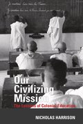 Cover for Our Civilizing Mission