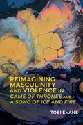 Cover for Reimagining Masculinity and Violence in 