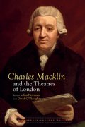 Cover for Charles Macklin and the Theatres of London