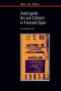 Cover for Avant-garde Art and Criticism in Francoist Spain
