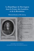 Cover for La Republique de Harrington dans la France des Lumieres et de la Revolution