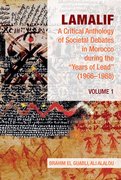 Cover for Lamalif:  A Critical Anthology of Societal Debates in Morocco during the "Years of Lead" (1966-1988)