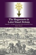 Cover for The Huguenots in Later Stuart Britain