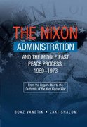 Cover for The Nixon Administration and the Middle East Peace Process, 1969-1973
