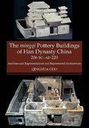 Cover for Mingqi Pottery Buildings of Han Dynasty China 206 BC - AD 220