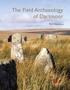 Cover for The Field Archaeology of Dartmoor