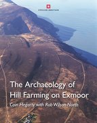 Cover for Archaeology of Hill Farming on Exmoor