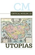 Cover for Critical Muslim 22: Utopias