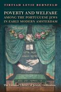 Cover for Poverty and Welfare Among the Portuguese Jews in Early Modern Amsterdam