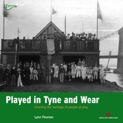 Cover for Played in Tyne and Wear