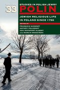 Cover for Polin: Studies in Polish Jewry Volume 33