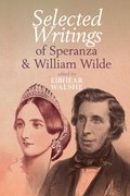 Cover for Selected Writings of Speranza and William Wilde