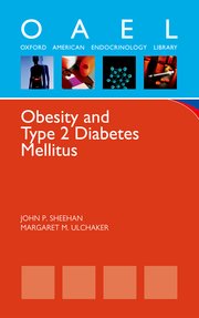 Obesity and Type 2 Diabetes Mellitus (Oxford American Endocrinology Library) (2011) (PDF) John P. Sheehan