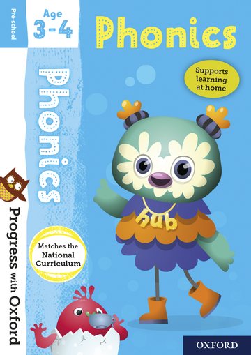 Progress with Oxford: Progress with Oxford: Phonics Age 3-4 - Prepare for School with Essential English Skills