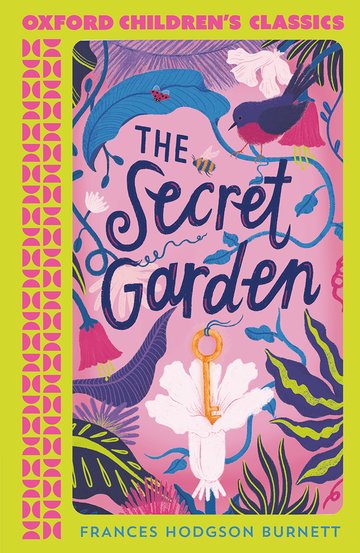 Oxford Children's Classics: The Secret Garden: Oxford