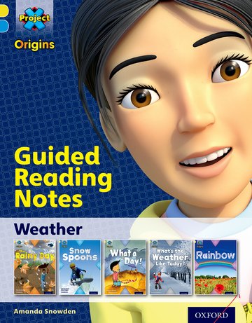 Project X Origins: Yellow Book Band, Oxford Level 3: Weather: Guided reading notes