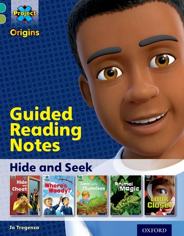 Project X Origins: Turquoise Book Band, Oxford Level 7: Hide and Seek: Guided reading notes