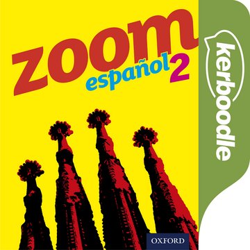 Zoom espaol 2 Kerboodle: Lessons, Resources  Assessment