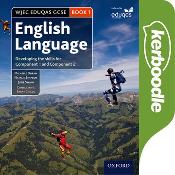WJEC Eduqas GCSE English Language: Kerboodle Book 1